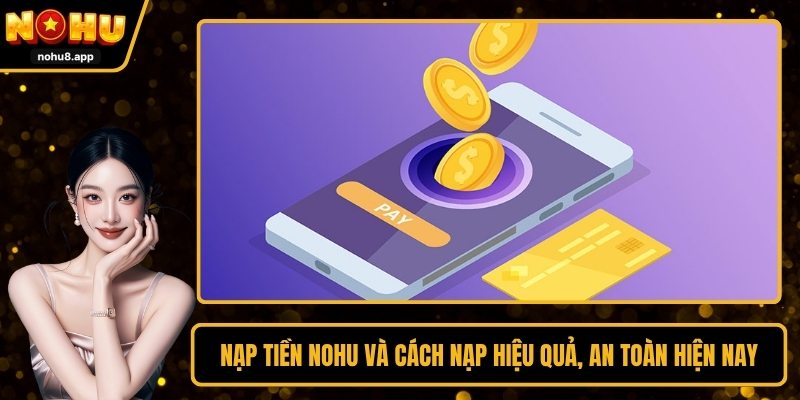Nạp Tiền NOHU